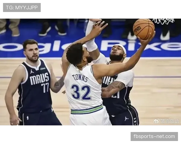 唐斯与爱德华兹挡拆 拉开空间比上赛季更高效